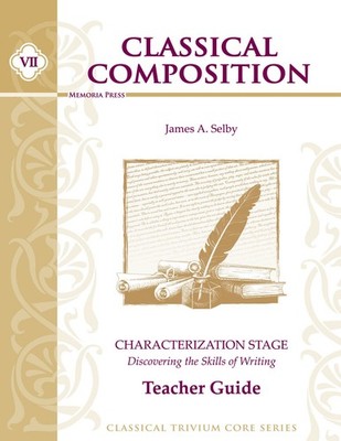 Classical Composition VII: Characterization Stage Teacher Guide