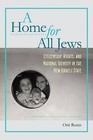 A Home for All Jews: Citizenship, Rights, and National Identity in the New Israeli State by Orit Rozin (Hardback, 2016)