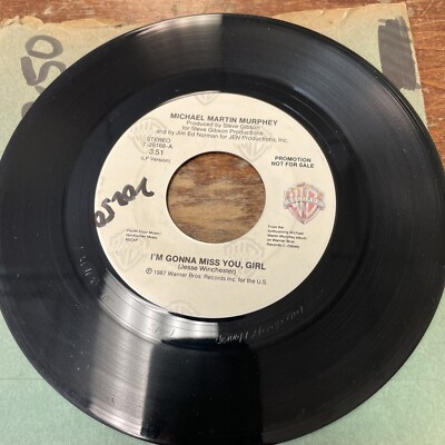 MICHAEL MARTIN MURPHEY  I M GONNA MISS YOU,  GIRL  7  45RPM VERY GOOD VINYL
