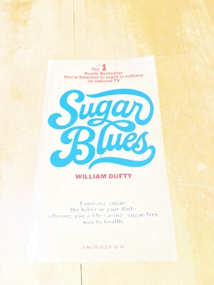 SUGAR BLUES By William Duffy VTG Paperback 1976