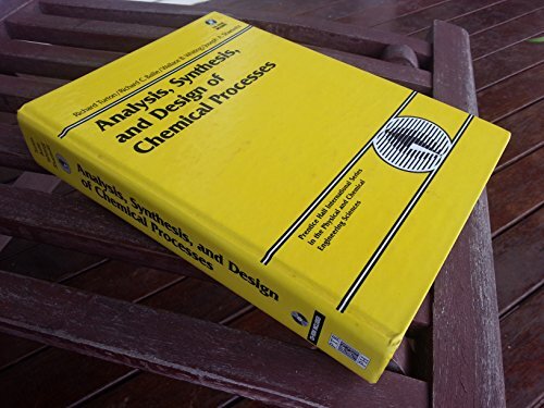 ANALYSIS, SYNTHESIS, AND DESIGN OF CHEMICAL PROCESSES WITH By Richard