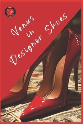 Venus in Designer Shoes by Angeline Rubi Paperback Book