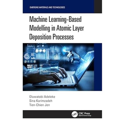Machine Learning-Based Modelling in Atomic Layer Deposi -  NEW Tien-Chien Jen 20