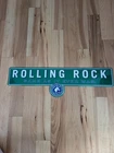 Vintage Roling Rock Premium Beer Same As It Ever Was Tin Street Sign 28"