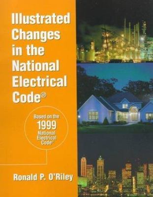 Illustrated Changes in the 1999 National Electrical Code