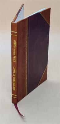 Geneva Versus Peace 1937 [Leather Bound]
