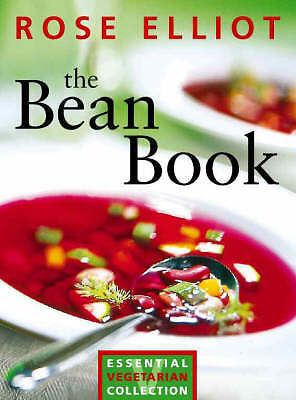 The Bean Book: Essential vegetarian collection by Rose Elliot (Paperback, 2000)