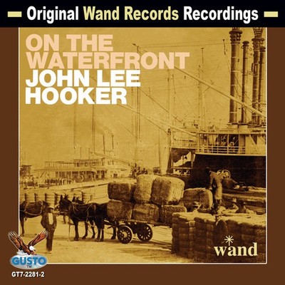 John Lee Hooker - On the Waterfront [New CD]