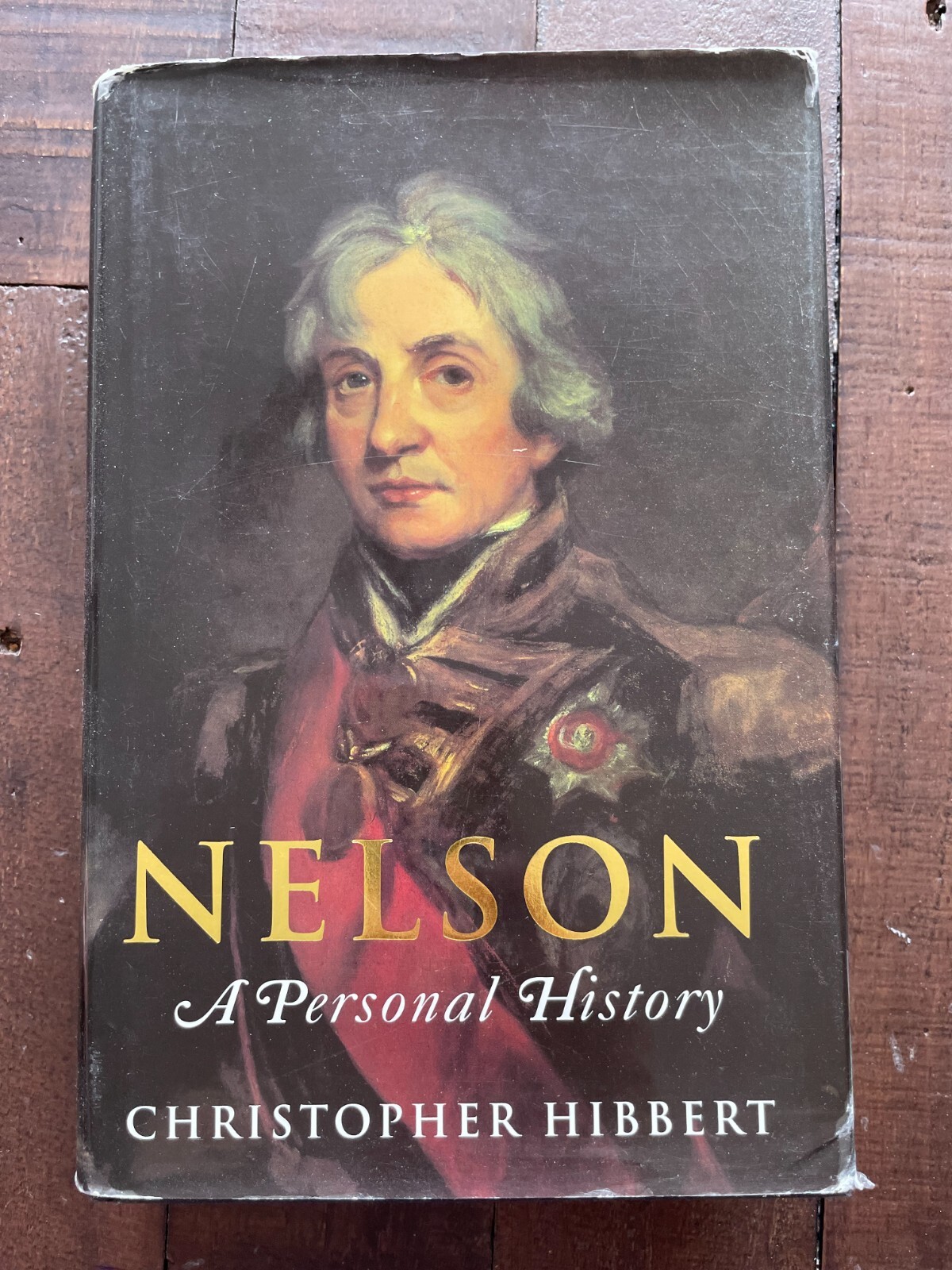 Nelson A Personal History HB Christopher Hibbert