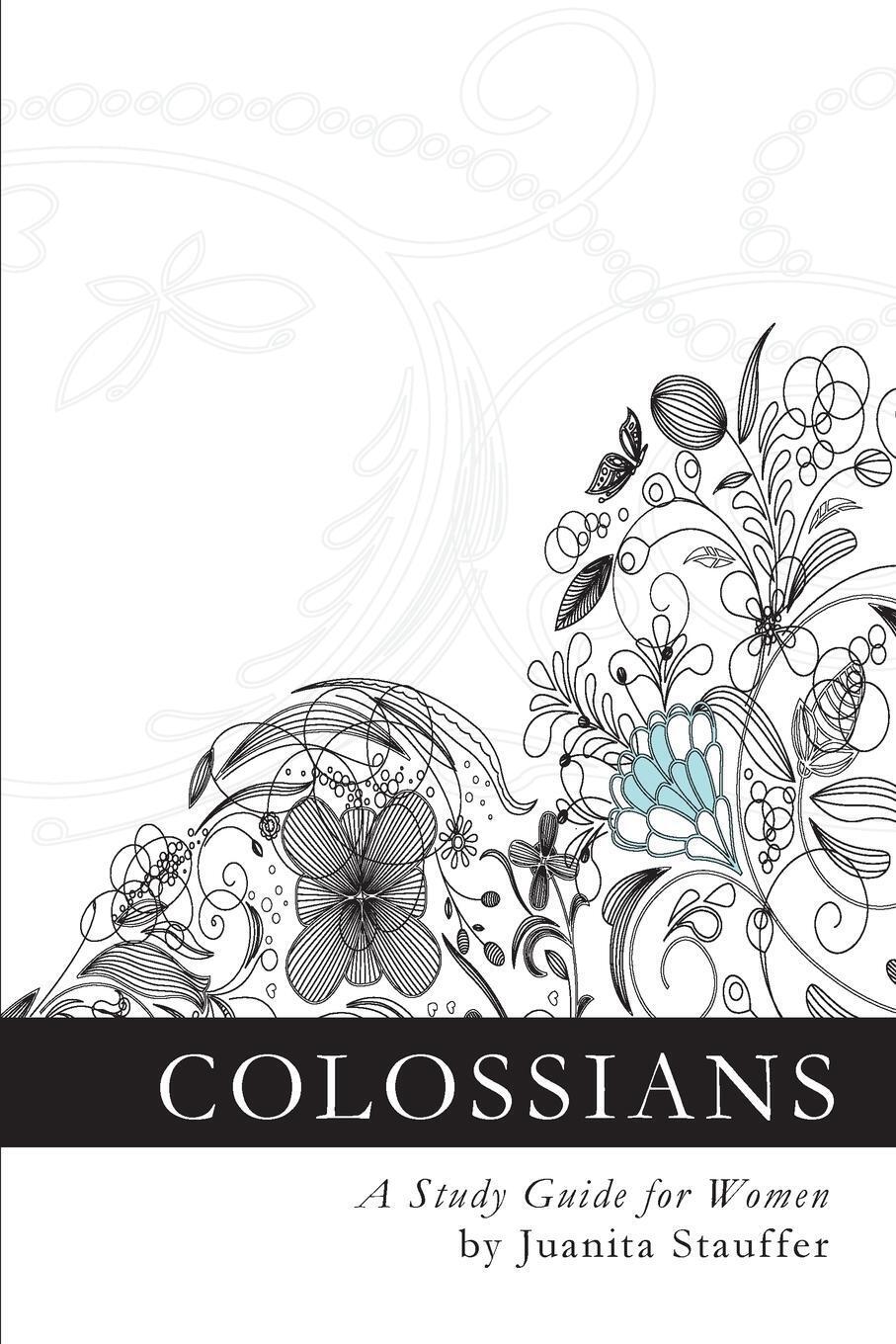 Thumbnail - Colossians A Study Guide For Women Juanita Stauffer Taschenbuch