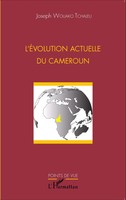 Joseph Wouako Tchaleu | L'éVolution Actuelle Du Cameroun | Taschenbuch (2020)