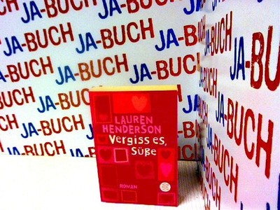Vergiss es, Süsse Henderson, Lauren: