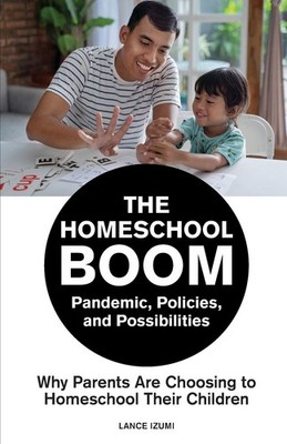 Lance Izumi | The Homeschool Boom | Taschenbuch | Englisch (2021)