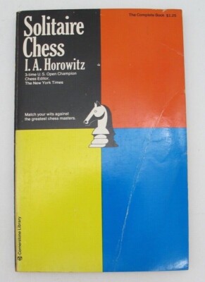 1972 Solitaire Chess I.A. Israel Horowitz Vtg Paperback Book