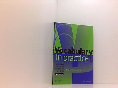 Vocabulary in Practice 6: 40 Units of Self-Study Vocabulary Exercises with Tests