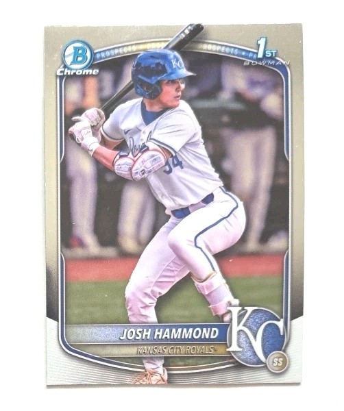 2025 Bowman Chrome Draft #BDC-185 Josh Hammond 1st (ROYALS) !