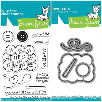 Lawn Fawn ''HOW YOU BEAN? BUTTONS ADD-ON'' Clear Stamps & Dies Bundle