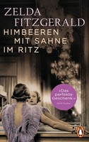 Himbeeren Mit Sahne Im Ritz, Zelda Fitzgerald