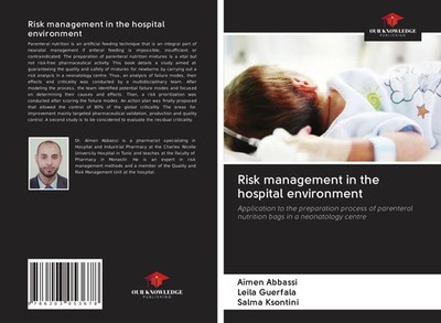 Risk management in the hospital environment Aïmen Abbassi