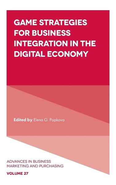 Elena G. Popkova | Game Strategies For Business Integration In The Digital...-image