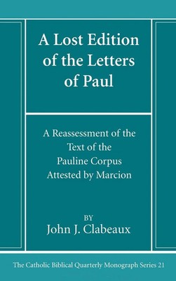 A Lost Edition of the Letters of Paul | John J. Clabeaux | Buch | Englisch
