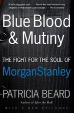 Patricia Beard Blue Blood and Mutiny (Paperback)