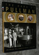 "The Cars of Pullman"-Welsh-Howes-Holland-2015-With DJ-XL+ Condition-Railroads