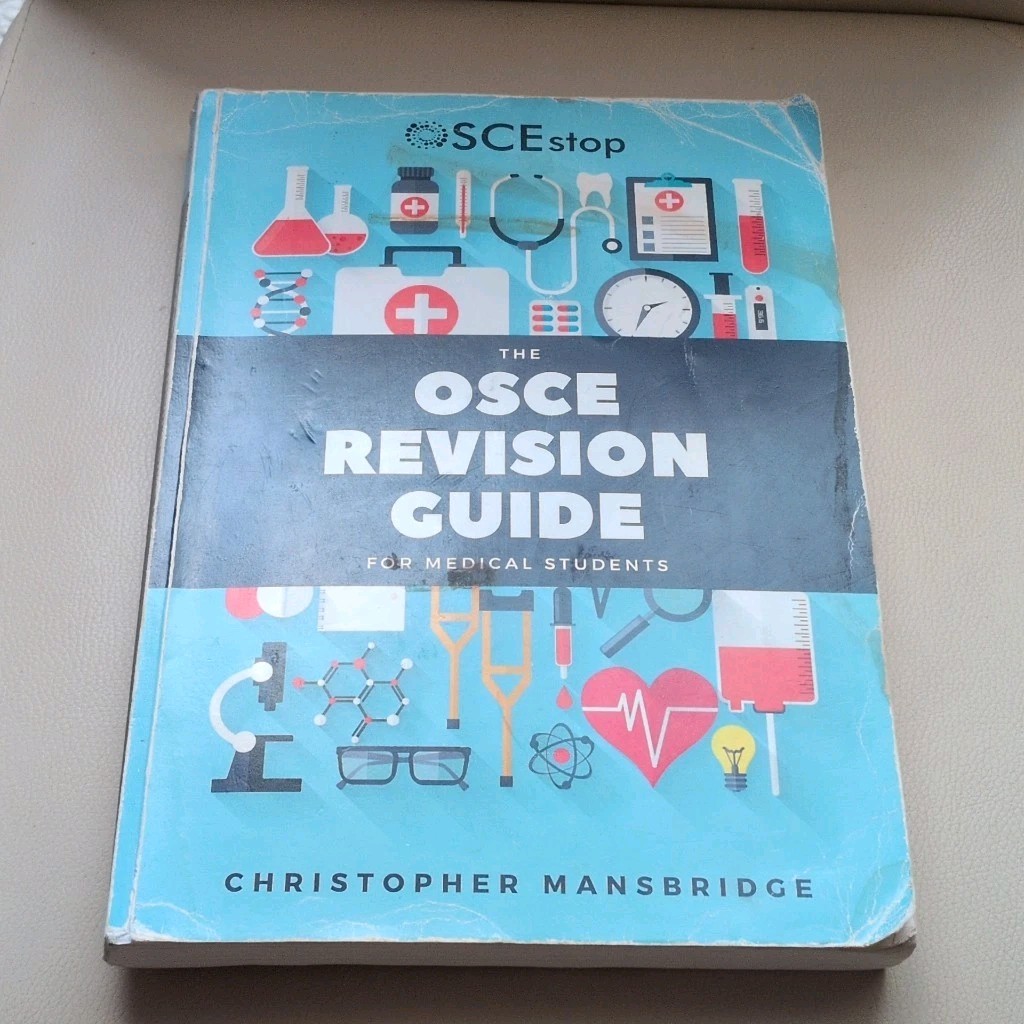 The OSCE Revision Guide For Medical Students by Christopher Mansbridge Paperback