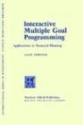 Interactive Multiple Goal Programme, Applications to Financial Planning (Studies