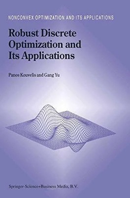 Robust Discrete Optimization and Its Applications (Nonconvex Buch Springer