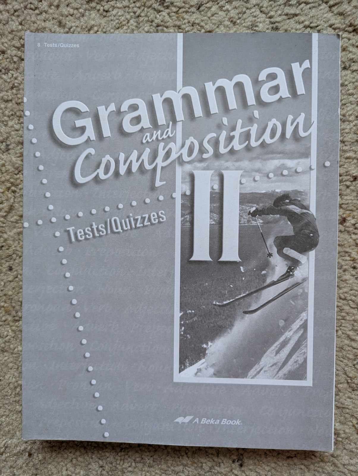 Abeka Grammar and Composition II Tests / Quizzes, Fourth Edition