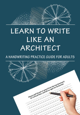 Learn to Write like an Architect: a HANDWRITING PRACTICE GUIDE for