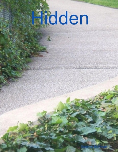 Selena Millman | Hidden | Taschenbuch | Englisch (2011) | Lulu Press, Inc.-image