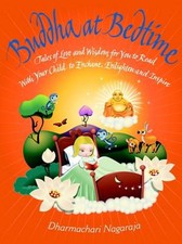 Buddha at Bedtime : Tales of Love and Wisdom Paperback Dharmachar