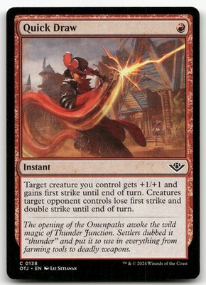 Quick Draw #138 (NM) Thunder Junction OTJ Magic MTG