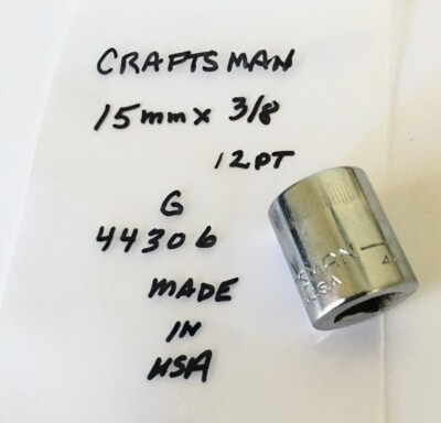 Craftsman Standard Socket 15mm x 3/8'' - 12 PT - G 44306 - Made In USA Free Ship