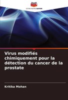 Virus ModifiéS Chimiquement Pour La DéTection Du Cancer De La Prostate Mohan