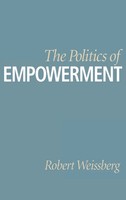 Robert Weissberg | The Politics Of Empowerment | Buch | Englisch (1999)