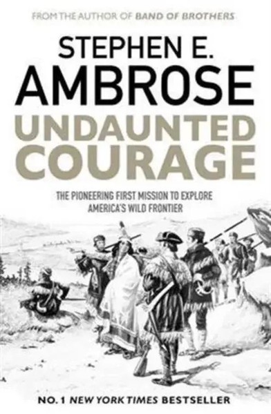 Stephen E. Ambrose | Undaunted Courage | Taschenbuch | Englisch (2016)-image