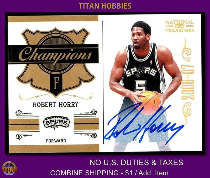 2006-07 National Treasures Champions Autograph #10 Robert Horry AUTO /25 *SPURS*
