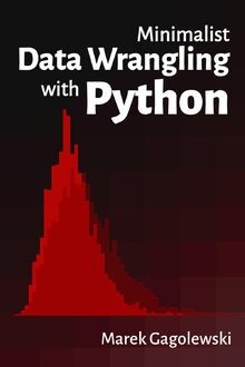 Minimalist Data Wrangling with Python von Gagolewsk... | Buch | Zustand sehr gut