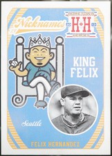 2013 Panini Hometown Heroes - Nicknames Baseball Felix Hernandez #N6 EX
