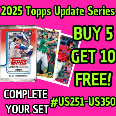   2025 Topps Update Series   Baseball BASE Singles #US251-US350 You Pick!