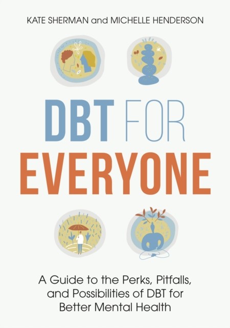 DBT for Everyone Michelle Henderson Mental Health Skills Guide - Image 6