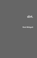 Reid Midgett | Dirt. | Buch | Englisch (2019) | Gebunden | [.]