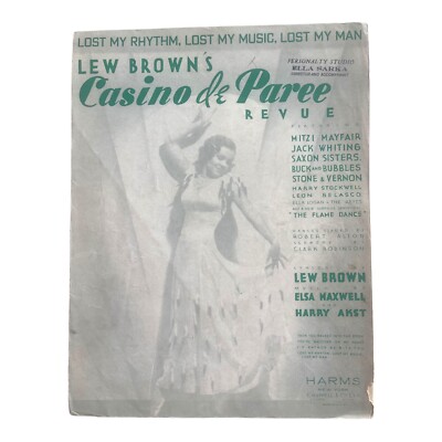 Lost My Rhythm Lost My Music Lost My Man Casino De Paree Broadway Sheet Music