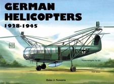 German Helicopters (Schiffer Military History), , Nowarra, Heinz J, Very Good, 1