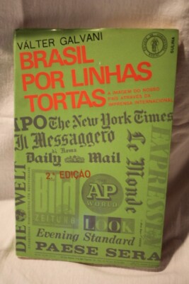 SIGNED: By Valter Galvani, Brasil Por Linhas Tortas (Brazil by Crooked Lines)