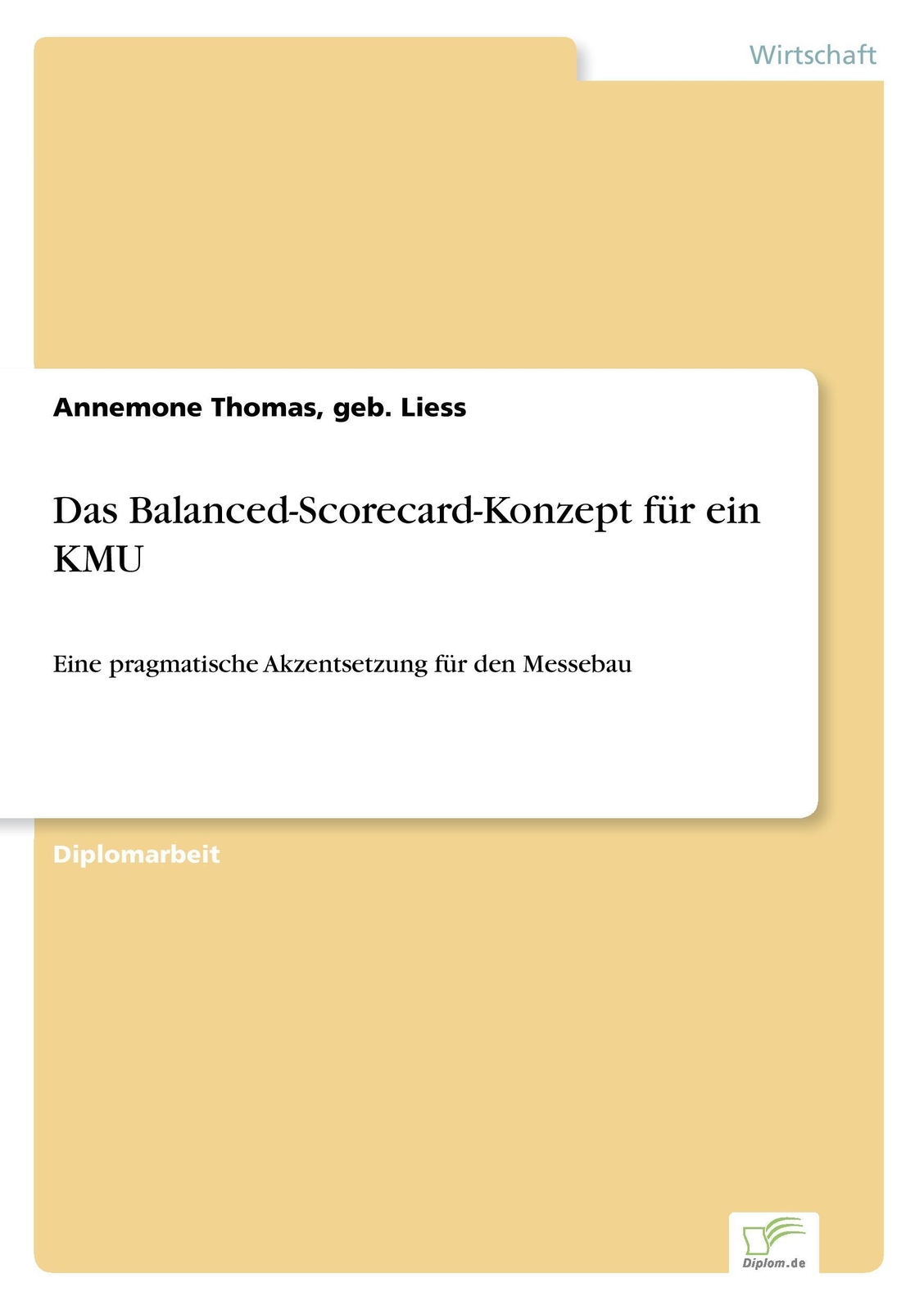 Thumbnail - Das Balanced-scorecard-konzept Für Ein Kmu Geb. Liess Thomas