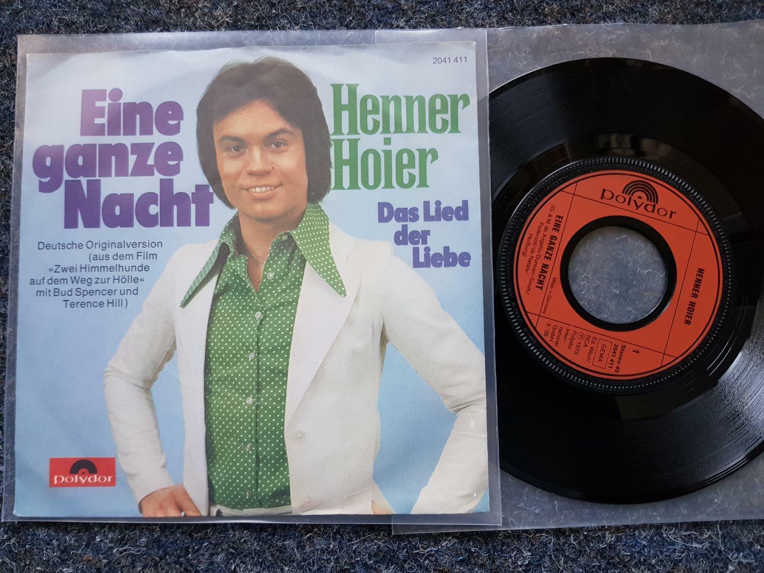7"" Single Vinyl Henner Hoier - Eine ganze Nacht / CV Oliver Onions/ Terence Hill